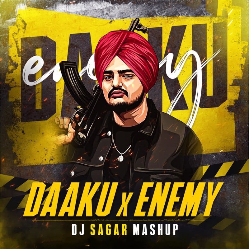 Daaku X Enemy Remix (Mashup) DJ Sagar
